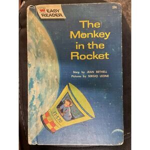The Monkey In The Rocket; Jean Bethell; 1962; Grosset & Dunlap; HC